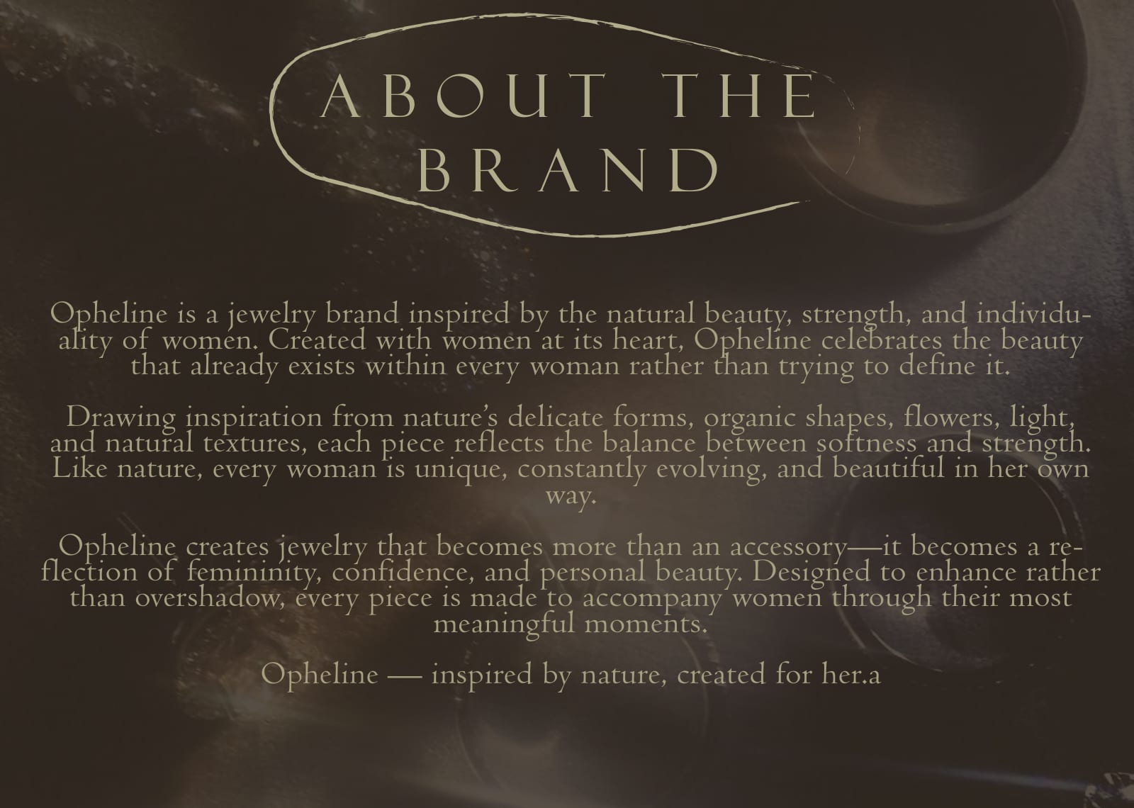 Opheline about the brand